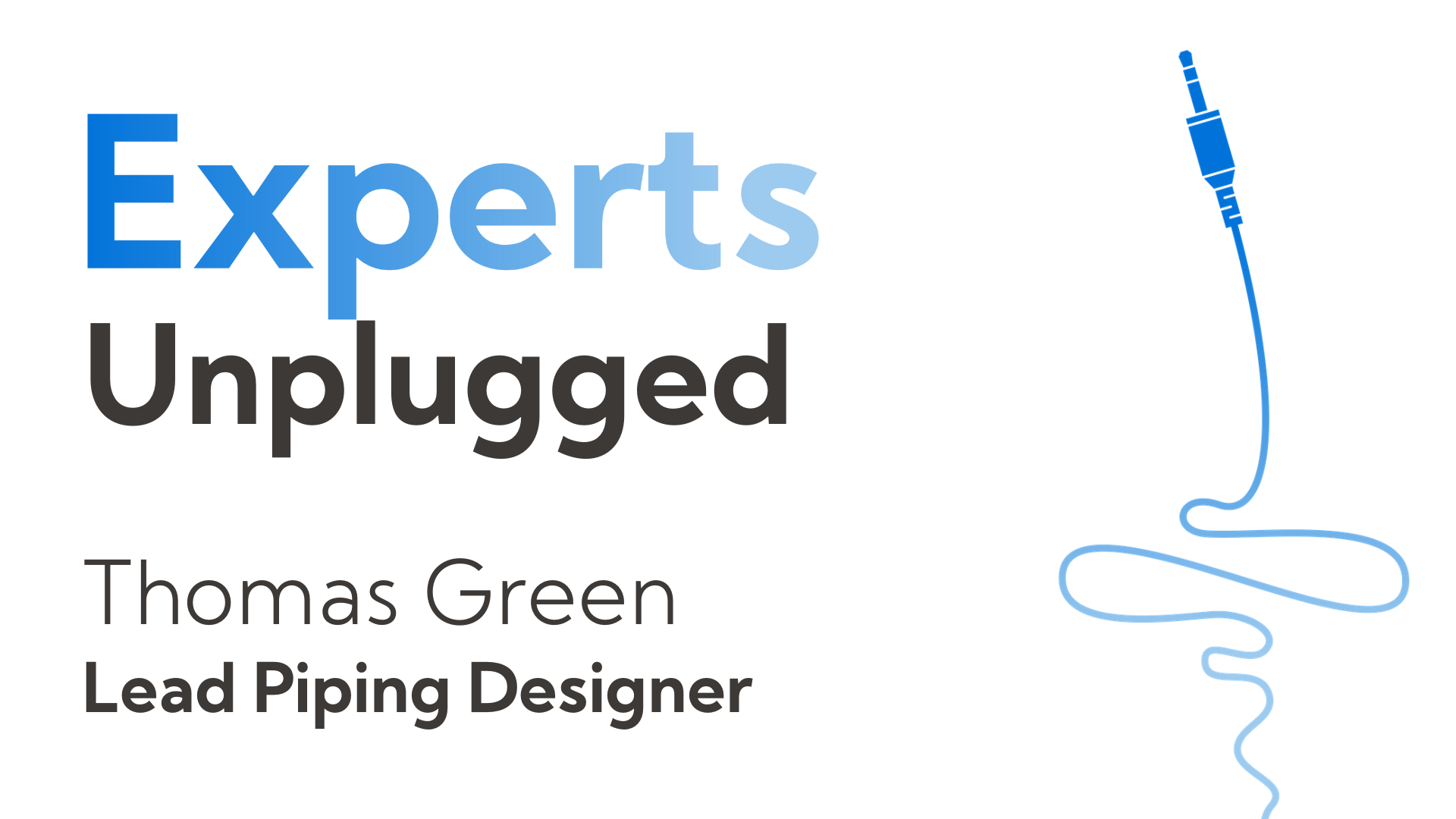 Experts Unplugged - Thomas Green Jr